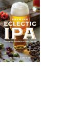 Brewing Eclectic IPA, Dick Cantwell